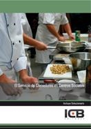 SERVICIO DE COMEDORES EN CENTROS SOCIALES, EL | 9788492980338 | VARIOS AUTORES