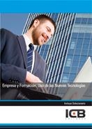 EMPRESA Y FORMACIÓN: USO DE LAS NUEVAS TECNOLOGÍAS | 9788490210734 | VARIOS AUTORES
