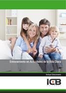 ENTRENAMIENTO EN ACTIVIDADES DE LA VIDA DIARIA | 9788490211724 | VARIOS AUTORES