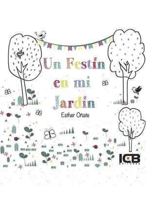 FESTÍN EN MI JARDÍN, UN | 9788490215623 | OÑATE, ESTHER