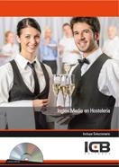 INGLÉS MEDIO EN HOSTELERÍA - INCLUYE CONTENIDO MULTIMEDIA | 9788415100584 | VARIOS AUTORES