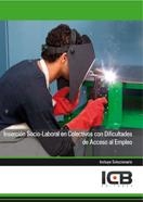 INSERCIÓN SOCIO-LABORAL EN COLECTIVOS CON DIFICULTADES DE ACCESO AL EMPLEO | 9788490218914 | VARIOS AUTORES