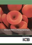 INTERVENCIÓN MÉDICA EN PATOLOGÍA HEMATOLÓGICA | 9788490215531 | VARIOS AUTORES