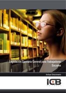 LEGISLACIÓN SANITARIA GENERAL PARA TRABAJADORES SOCIALES | 9788490217078 | VARIOS AUTORES