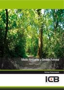 MEDIO AMBIENTE Y GESTIÓN FORESTAL | 9788415100409 | VARIOS AUTORES