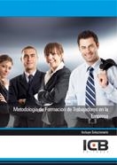 METODOLOGÍA DE FORMACIÓN DE TRABAJADORES EN LA EMPRESA | 9788490211014 | VARIOS AUTORES