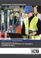 MF1328_1: MANIPULACIÓN Y MOVIMIENTOS CON TRANSPALÉS Y CARRETILLAS DE MANO | 9788490213797 | VARIOS AUTORES