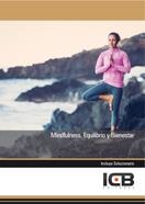 MINDFULNESS. EQUILIBRIO Y BIENESTAR | 9788490214466 | SUBERVIOLA OVEJA, IRATXE