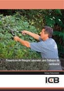 PREVENCIÓN DE RIESGOS LABORALES PARA TRABAJOS DE JARDINERÍA | 9788490210789 | VARIOS AUTORES