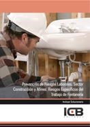 PREVENCIÓN DE RIESGOS LABORALES. SECTOR CONSTRUCCIÓN Y AFINES: RIESGOS ESPECÍFICOS DEL TRABAJO DE FONTANERÍA | 9788490211281 | VARIOS AUTORES