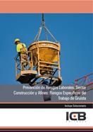 PREVENCIÓN DE RIESGOS LABORALES. SECTOR CONSTRUCCIÓN Y AFINES: RIESGOS ESPECÍFICOS DEL TRABAJO DE GRUISTA | 9788490210840 | VARIOS AUTORES