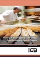 PREVENCIÓN DE RIESGOS LABORALES. SECTOR SERVICIOS: RIESGOS ESPECÍFICOS DEL TRABAJO DE PANADEROS | 9788415540182 | VARIOS AUTORES