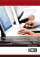 PROGRAMACIÓN DE SISTEMAS INFORMÁTICOS: GESTIÓN DE SERVICIOS EN EL SISTEMA INFORMÁTICO | 9788415540175 | VARIOS AUTORES