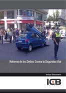 REFORMA DE LOS DELITOS CONTRA LA SEGURIDAD VIAL | 9788492889921 | VARIOS AUTORES