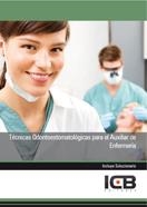 TÉCNICAS ODONTOESTOMATOLÓGICAS PARA EL AUXILIAR DE ENFERMERÍA | 9788415540557 | VARIOS AUTORES