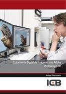 TRATAMIENTO DIGITAL DE IMÁGENES CON ADOBE PHOTOSHOP CS3 | 9788415540762 | VARIOS AUTORES
