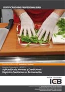 UF0053: APLICACIÓN DE NORMAS Y CONDICIONES HIGIÉNICO-SANITARIAS EN RESTAURACIÓN | 9788490213872 | VARIOS AUTORES