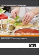 UF0055: PREELABORACIÓN Y CONSERVACIÓN CULINARIAS | 9788490213964 | VARIOS AUTORES