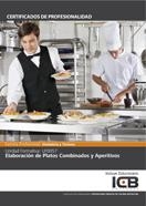 UF0057: ELABORACIÓN DE PLATOS COMBINADOS Y APERITIVOS | 9788490213896 | VARIOS AUTORES