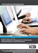 UF0319: SISTEMA OPERATIVO, BÚSQUEDA DE LA INFORMACIÓN: INTERNET/INTRANET Y CORREO ELECTRÓNICO | 9788490213599 | VARIOS AUTORES