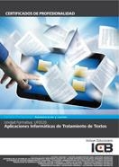 UF0320: APLICACIONES INFORMÁTICAS DE TRATAMIENTO DE TEXTOS (WORD 2010) | 9788490213476 | VARIOS AUTORES