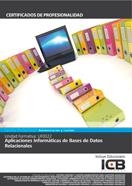 UF0322: APLICACIONES INFORMÁTICAS DE BASES DE DATOS RELACIONALES | 9788490214015 | VARIOS AUTORES