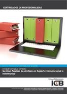 UF0513: GESTIÓN AUXILIAR DE ARCHIVO EN SOPORTE CONVENCIONAL O INFORMÁTICO | 9788490214145 | VARIOS AUTORES