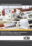 UF0697: UTILIZACIÓN DE EQUIPOS Y UTILLAJE EN LA ELABORACIÓN Y TRATAMIENTO DE PRODUCTOS ALIMENTARIOS | 9788490213759 | POGGIO RUIZ, TERESA
