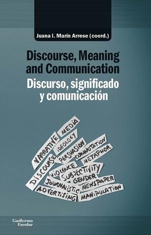 DISCURSO, SIGNIFICADO Y COMUNICACIÓN / DISCOURSE, MEANING AND COMMUNICATION | 9788418093241