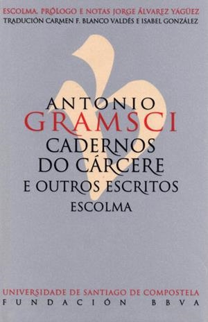 CADERNOS DO CÁRCERE E OUTROS ESCRITOS | 9788417595319 | GRAMSCI, ANTONIO