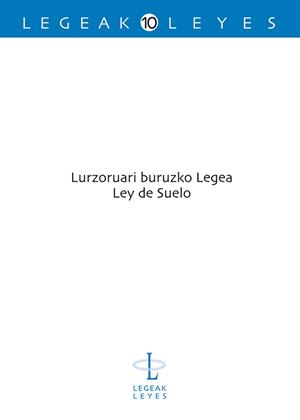 LURZORUARI BURUZKO LEGEA - LEY DE SUELO | 9788498602753