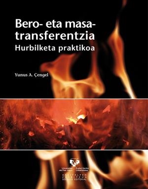 BERO- ETA MASA- TRANSFERENTZIA. HURBILKETA PRAKTIKOA | 9788498607956 | CENGEL, YUNUS A.