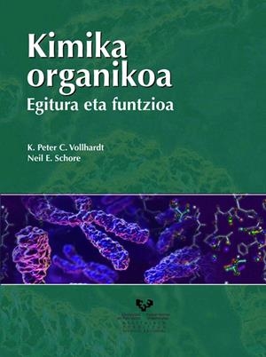 KIMIKA ORGANIKOA. EGITURA ETA FUNTZIOA | 9788498601633 | VOLLHARDT, K. PETER C. / SCHORE, NEIL E.