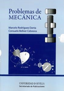 PROBLEMAS DE MECÁNICA | 9788447209354 | RODRÍGUEZ DANTA, MARCELO / BELLVER CEBREROS, CONSUELO