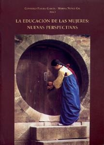 EDUCACIÓN DE LAS MUJERES, LA : NUEVAS PERSPECTIVAS | 9788447206919 | VARIOS AUTORES