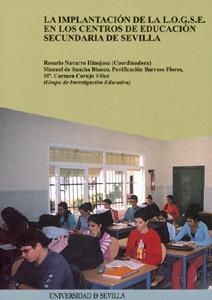 IMPLANTACIÓN DE LA L.O.G.S.E. EN LOS CENTROS DE EDUCACIÓN SECUNDARIA DE SEVILLA, LA | 9788447208111 | VARIOS AUTORES