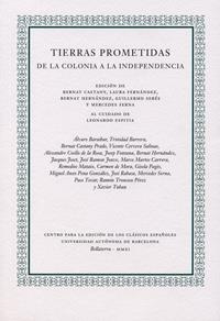 TIERRAS PROMETIDAS. DE LA COLONIA A LA INDEPENDENCIA | 9788493666545 | BARAIBAR, ALVARO