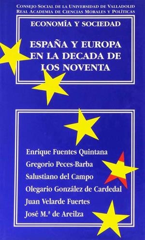 ECONOMÍA Y SOCIEDAD: ESPAÑA Y EUROPA EN LA DÉCADA DE LOS NOVENTA | 9788477624967 | FERNANDEZ ARUFE, JOSEFA