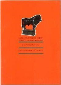 MESETA SUPERIOR HISPANA DURANTE LA EPOCA ANTONINA (SIGLO II D. C.), LA | 9788477623526 | GOMEZ SANTA CRUZ, JULIO