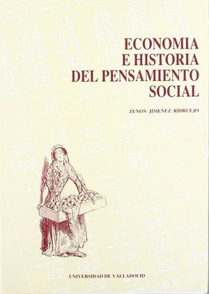 ECONOMÍA E HISTORIA DEL PENSAMIENTO SOCIAL | 9788486192907 | JIMENEZ-RIDRUEJO AYUSO, ZENON