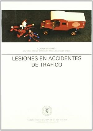 LESIONES EN ACCIDENTES DE TRAFICO | 9788477624714 | JIMENO CARRUEZ, ANTONIO / BACHILLER BAEZA, ANGEL