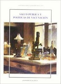 SALUD PUBLICA Y POLITICAS DE VACUNACION | 9788477624523 | LERMA MERINO, SOFIA / ORTIZ SANZ, BEATRIZ