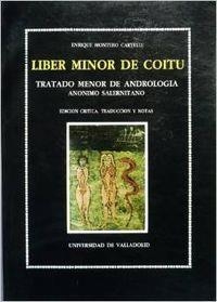 LIBER MINOR DE COITU. TRATADO MENOR DE ANDROLOGÍA. ANÓNIMO SALERNITANO | 9788486192877 | MONTERO CARTELLE, ENRIQUE