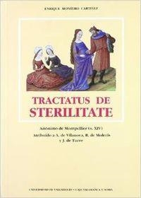 TRACTATUS DE STERILITATE, ANONIMO DE MONTPELLIER (S. XIV) | 9788477623052 | MONTERO CARTELLE, ENRIQUE