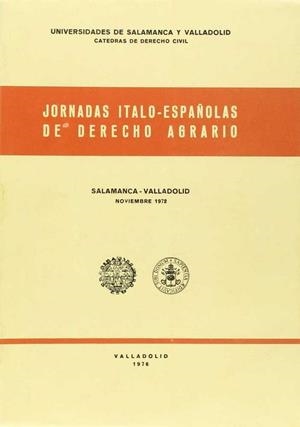 JORNADAS ITALO-ESPAÑOLAS DE DERECHO AGRARIO | 9788460069379 | MOZOS, JOSE LUIS DE LOS