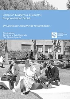 UNIVERSITARIOS SOCIALMENTE RESPONSABLES | 9788415423966 | ÁLVAREZ, JUAN JESÚS / MIRÓ LÓPEZ, SUSANA / RUIZ-ALBERDI, CRISTINA / DE DIOS ALIJA, TERESA / AGEJAS E