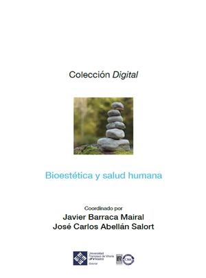 BIOESTÉTICA Y SALUD HUMANA | 9788418360558 | BARRACA MAIRAL, JAVIER / ABELLÁN SALORT, JOSÉ CARLOS