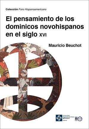 PENSAMIENTO DE LOS DOMINICOS NOVOHISPANOS EN EL SIGLO XVI, EL | 9788418360770 | BEUCHOT, MAURICIO