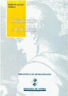 INTRODUCCIÓN A LA TEOLOGÍA | 9788489552166 | LACALLE NORIEGA, MARÍA