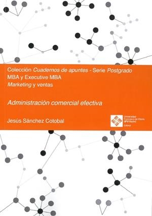 ADMINISTRACIÓN COMERCIAL EFECTIVA | 9788416552863 | SÁCHEZ COTOBAL, JESÚS